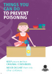 Things you can do to prevent poisoning. Keep poisons in their original containers