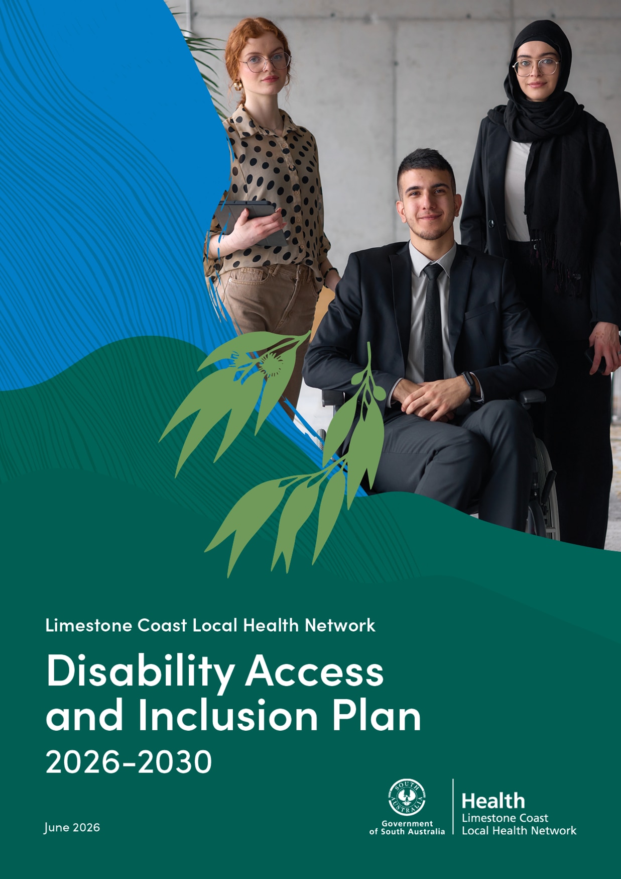 Disability Access and Inclusion Plan - Limestone Coast Local Health Network