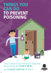 Things you can do to prevent poisoning. Check around your home for medicines and poisons you don&apost need